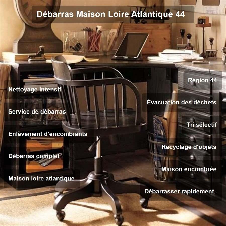Debarras maison loire atlantique 45